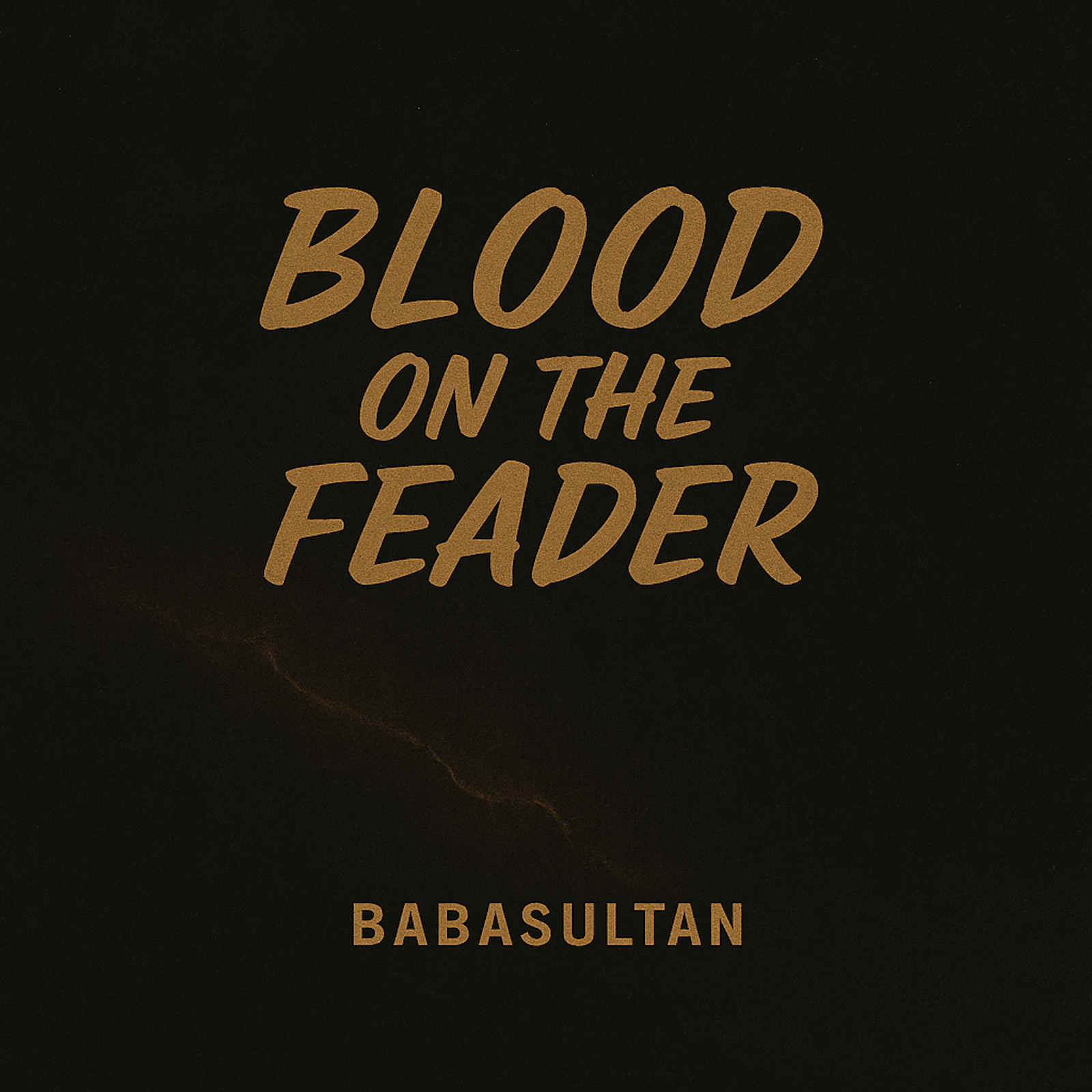 Blood on the Feader